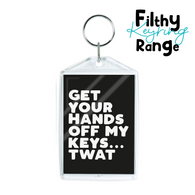 Hands Off Twat Keyring